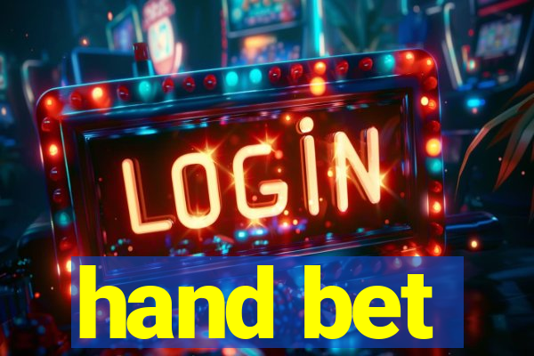 hand bet